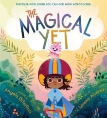 THE MAGICAL YET | 9781368025621 | ANGELA DITERLIZI