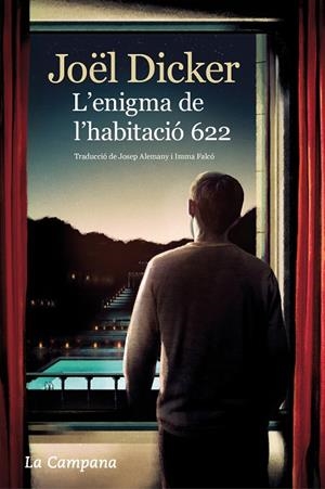 L'ENIGMA DE L'HABITACIÓ 622 | 9788416863716 | JOEL DICKER