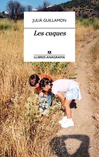 LES CUQUES | 9788433915856 | JULIÀ GUILLAMON