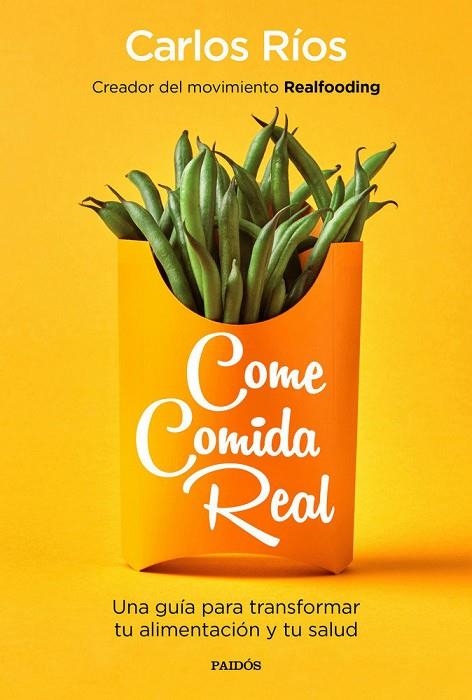 COME COMIDA REAL | 9788449335617 | CARLOS RÍOS