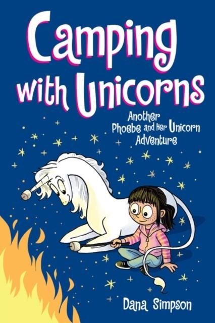 PHOEBE AND HER UNICORN 11: CAMPING WITH UNICORNS | 9781524855581 | DANA SIMPSON