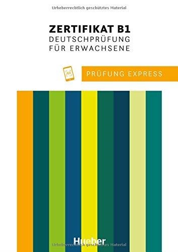 PRUEFUNG EXPRESS - ZERTIFIKAT B1 F. ERW. | 9783195316514