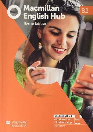 MACMILLAN ENGLISH HUB B2 SB PK | 9781380034717