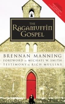THE RAGAMUFFIN GOSPEL : REVISED 2005 | 9781590525029 | BRENNAN MANNING