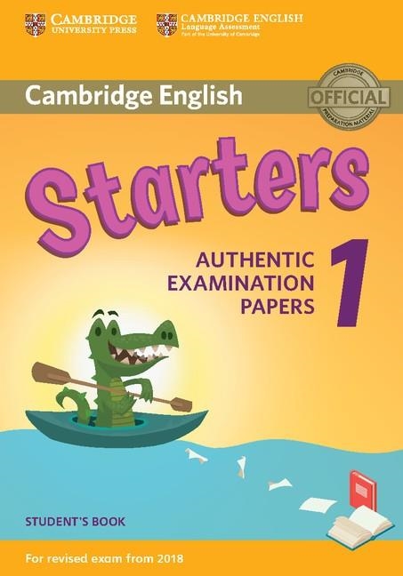 YLE CAMBRIDGE STARTERS (2018) 1 SB | 9781316635896 | CAMBRIDGE ENGLISH LANGUAGE ASSESSMENT