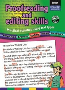 PROOFREADING AND EDITING SKILLS : PRACTICAL ACTIVITIES USING TEXT TYPES UPPER | 9781846540028