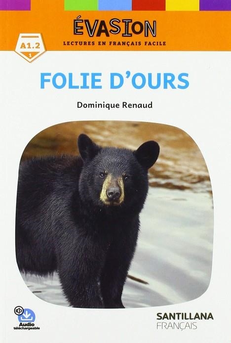 FOLIE D'OURS-EVASION 1 | 9788490494615