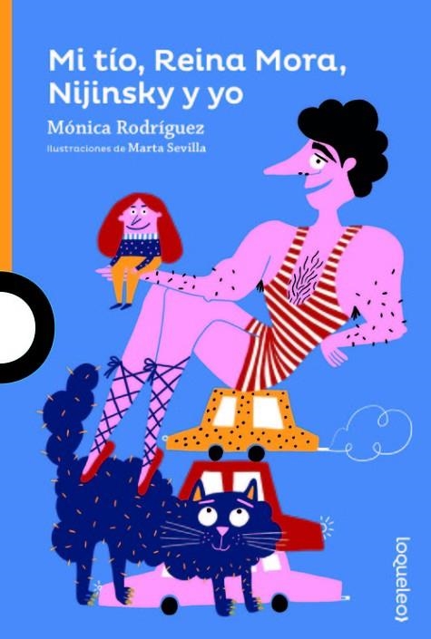 MI TÍO, REINA MORA, NIJINSKY Y YO - 10AÑOS | 9788491223450 | MÓNICA RODRÍGUEZ
