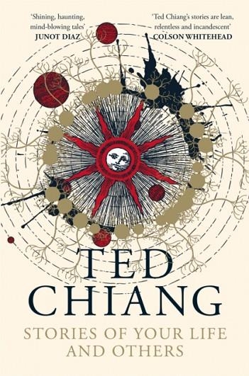 STORIES OF YOUR LIFE AND OTHERS | 9781529039436 | TED CHIANG