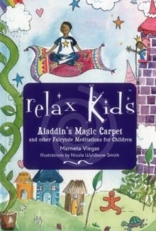 RELAX KIDS ALADDINS MAGIC CARPET | 9781782798699 | MARNETA VIEGAS