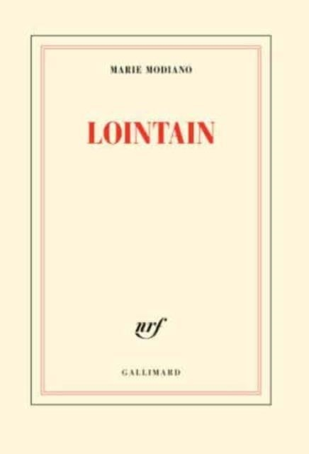 LOINTAIN | 9782070196982 | MARIE MODIANO