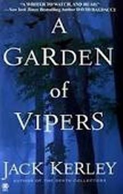 A GARDEN OF VIPERS | 9780451412331 | JACK KERLEY