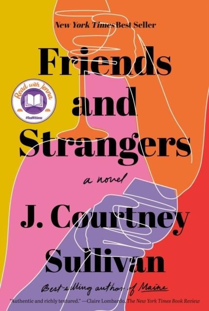 FRIENDS AND STRANGERS : A NOVEL | 9780525520597 | J.COURTNEY SULLIVAN