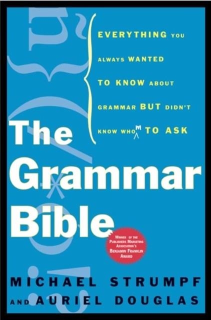 GRAMMAR BIBLE | 9780805075601 | AURIEL DOUGLAS