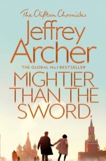 MIGHTIER THAN THE SWORD | 9781509847556 | JEFFREY ARCHER