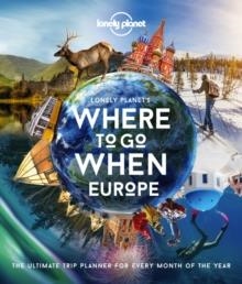 WHERE TO GO WHEN: EUROPE 1 | 9781838690403