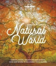 LONELY PLANET'S NATURAL WORLD 1 | 9781788689397
