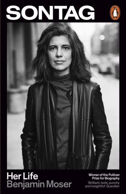 SONTAG: HER LIFE | 9780141977898 | BENJAMIN MOSER