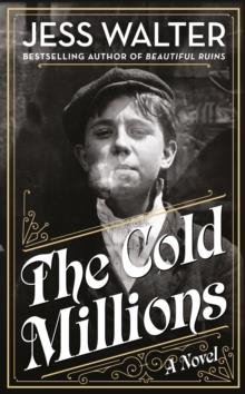 THE COLD MILLIONS | 9780241374580 | JESS WALTER