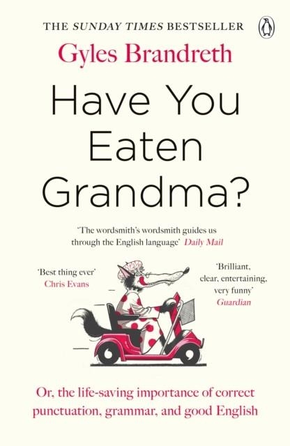 HAVE YOU EATEN GRANDMA? | 9781405945080 | GYLES BRANDRETH
