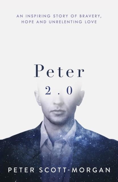 PETER 2.0 | 9780241474013 | PETER SCOTT-MORGAN
