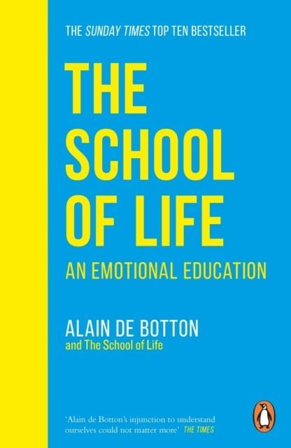 THE SCHOOL OF LIFE | 9780241985830 | ALAIN DE BOTTON 