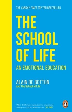 THE SCHOOL OF LIFE | 9780241985830 | ALAIN DE BOTTON