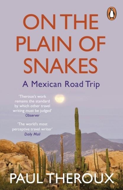 ON THE PLAIN OF SNAKES | 9780241977521 | PAUL THEROUX