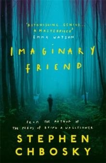 IMAGINARY FRIEND | 9781409184829 | STEPHEN CHBOSKY