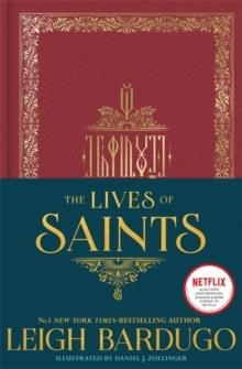 THE LIVES OF SAINTS | 9781510108820 | LEIGH BARDUGO