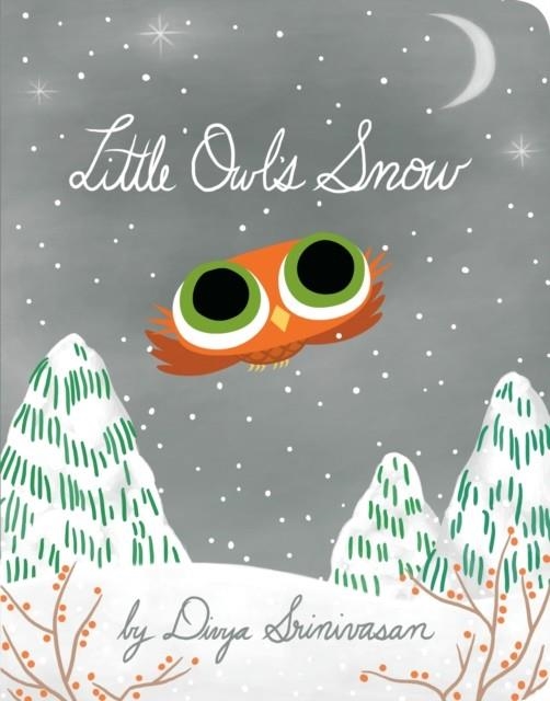 LITTLE OWL'S SNOW | 9780593115343 | DIVYA SRINIVASAN