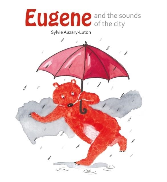 EUGENE DANCES TO SOUND OF CITY | 9781662650048 | SYLVIE AUZARY-LUTON