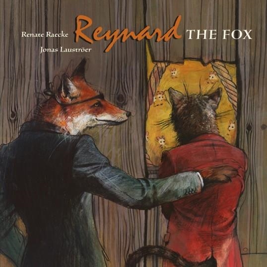 REYNARD THE FOX | 9781662650062 | RENATE RAECKE