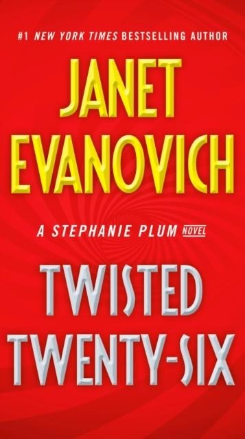 TWISTED TWENTY-SIX | 9780399180217 | JANET EVANOVICH
