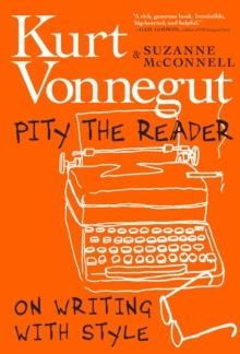 PITY THE READER | 9781644210215 | KURT VONNEGUT