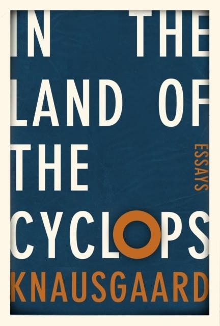 IN THE LAND OF THE CYCLOPS | 9781846559419 | KARL OVE KNAUSGAARD