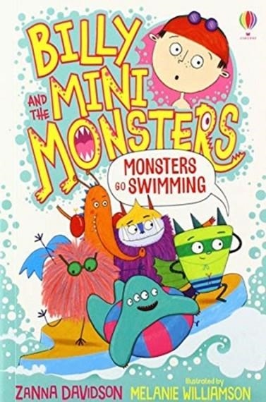 BILLY AND THE MINI MONSTERS GO SWIMMING | 9781474978361 | ZANNA DAVIDSON