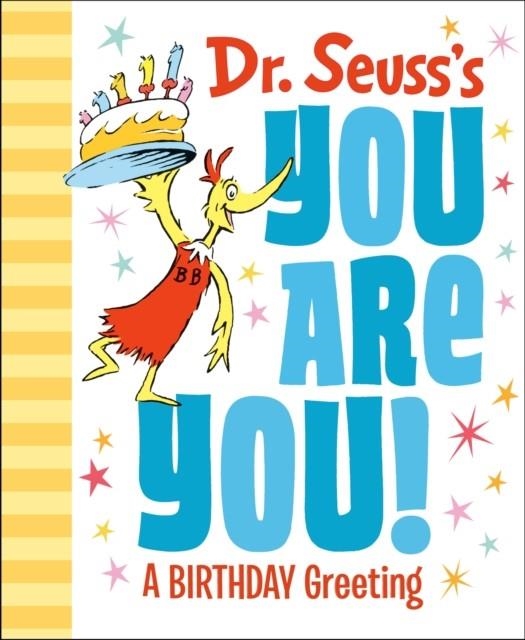 DR SEUSS'S YOU ARE YOU! A BIRTHDAY GREETING | 9780593123270 | DR SEUSS