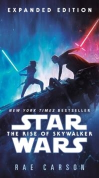 THE RISE OF SKYWALKER: EXPANDED EDITION (STAR WARS | 9780593159682 | RAE CARSON
