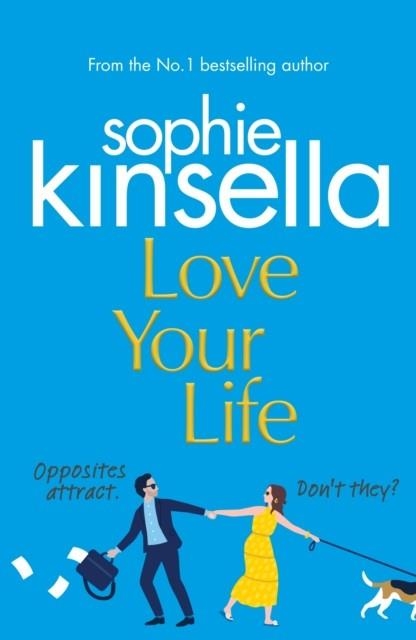 LOVE YOUR LIFE | 9781787630284 | SOPHIE KINSELLA