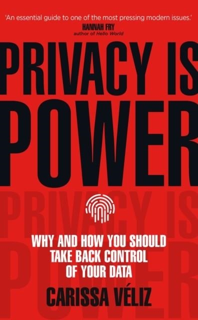 PRIVACY IS POWER | 9781787634046 | CARISSA VELIZ