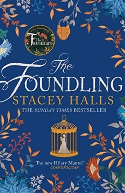 THE FOUNDLING | 9781838771409 | STACEY HALLS