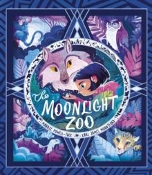 THE MOONLIGHT ZOO | 9781788814034 | MAUDIE PUWELL-TUCK