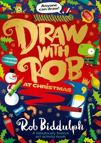 DRAW WITH ROB AT CHRISTMAS | 9780008419127 | ROB BIDDULPH