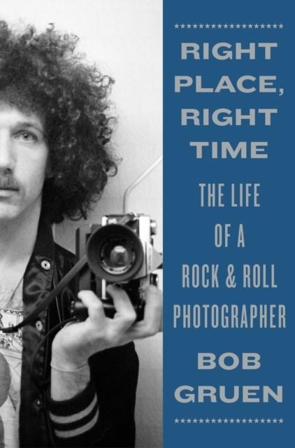 ROCK & ROLL IS FREEDOM: A MEMOIR | 9781419742132 | BOB GRUEN