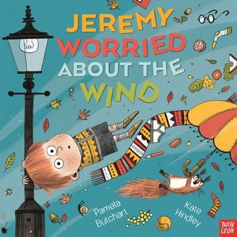 JEREMY WORRIED ABOUT THE WIND | 9781788007757 | PAMELA BUTCHART