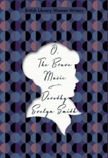 O THE BRAVE MUSIC | 9780712353380 | DOROTHY EVELYN SMITH