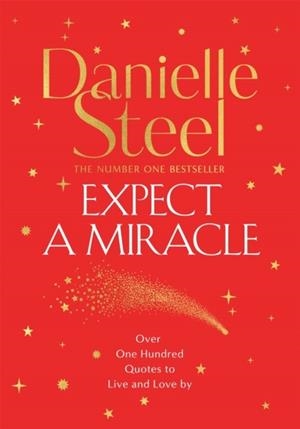 EXPECT A MIRACLE | 9781529041132 | DANIELLE STEEL