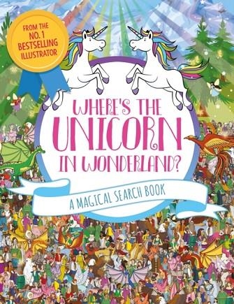 WHERE'S THE UNICORN IN WONDERLAND | 9781789292114