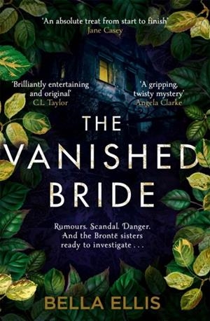 THE VANISHED BRIDE | 9781529389029 | BELLA ELLIS